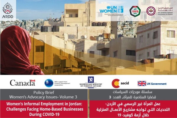 Women’s Informal Employment in Jordan: Challenges Facing Home-Based Businesses During COVID-19 Women’s Advocacy Issues Policy Brief Volume 3