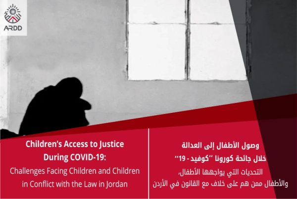 Children’s Access to Justice During COVID-19: Challenges Facing Children and Children in Conflict with the Law in Jordan