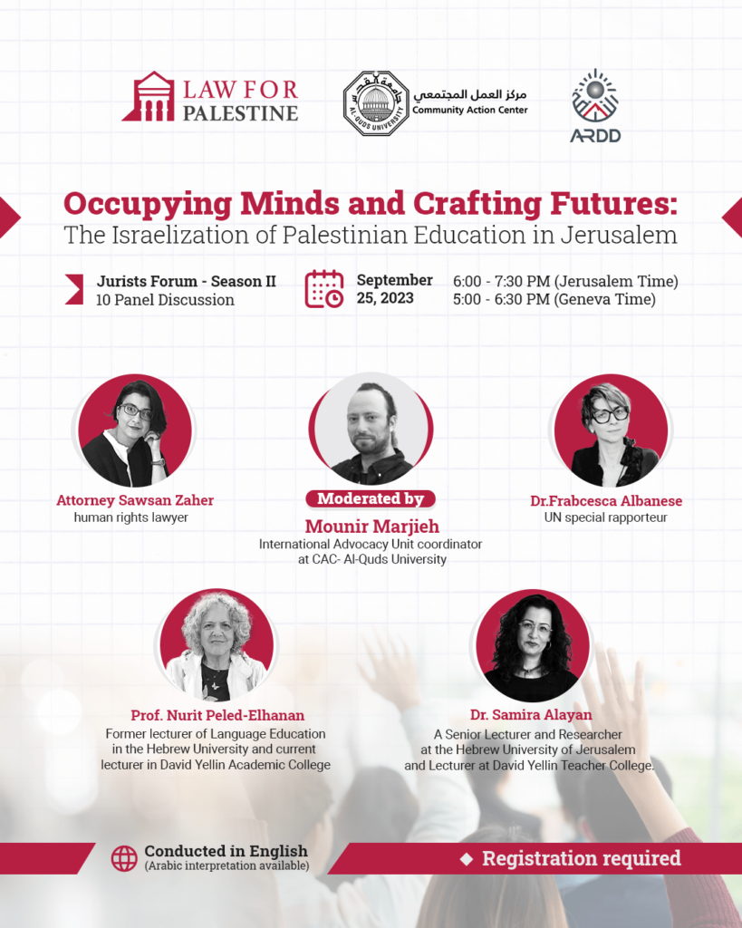 Webinar on: Occupying Minds and Crafting Futures: The Israelization of Palestinian Education in Jerusalem